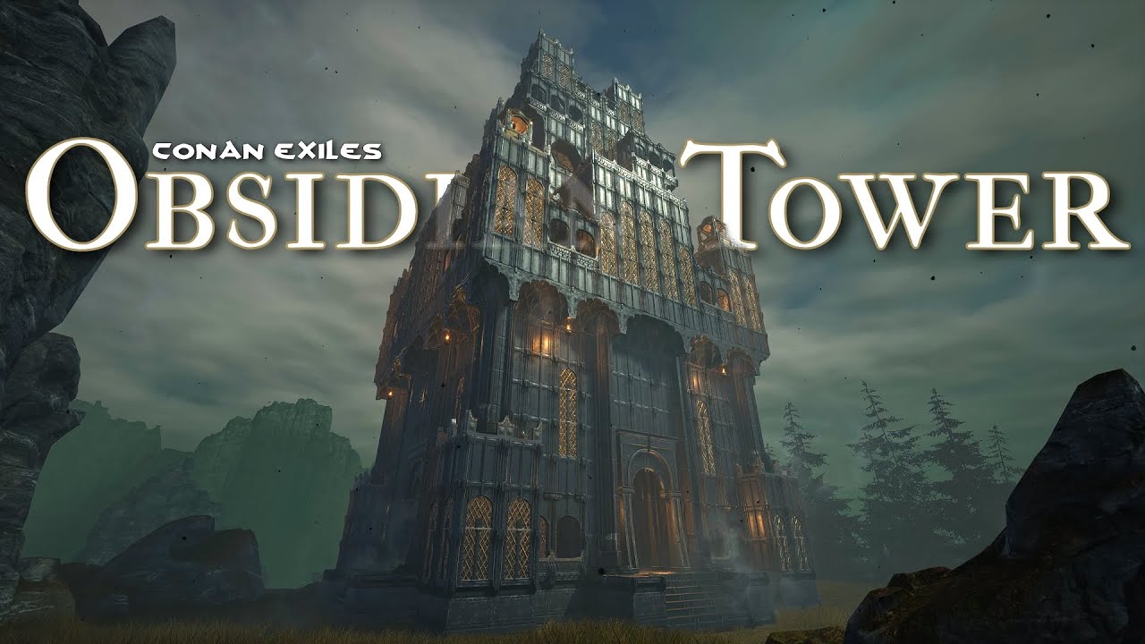 Conan Exiles: Obsidian Tower