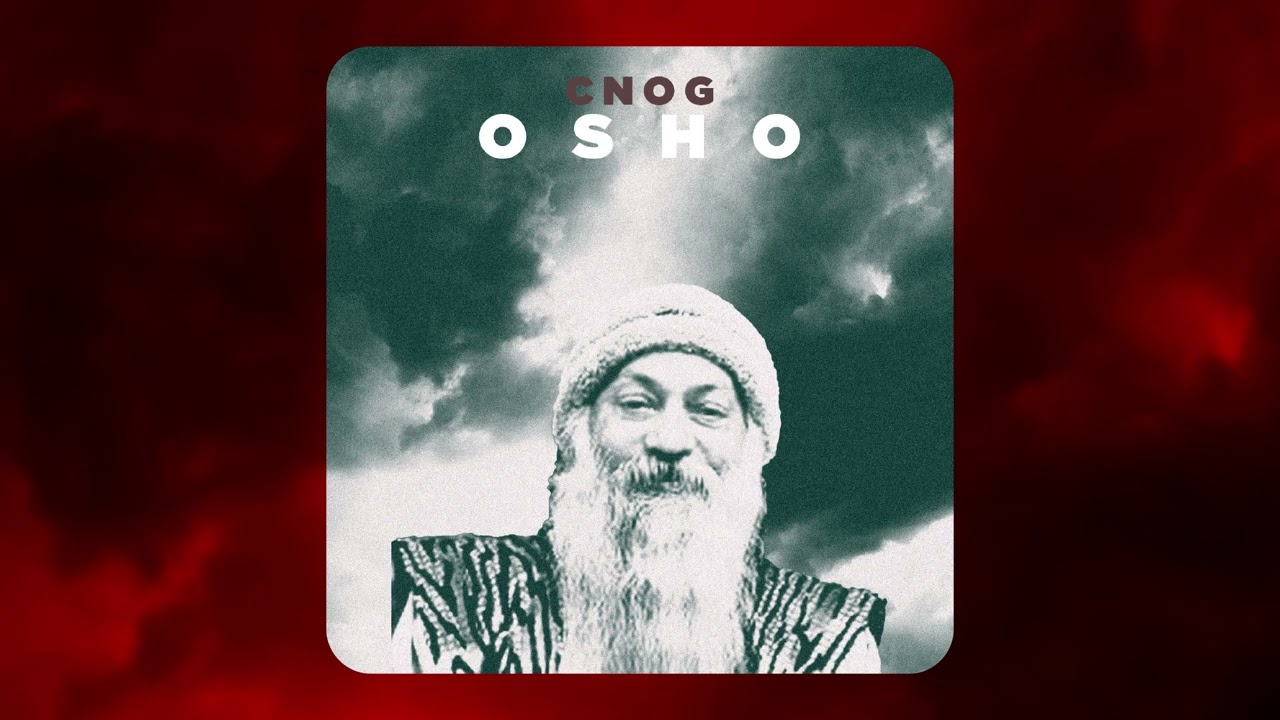 CNOG - OSHO ( official Audio )