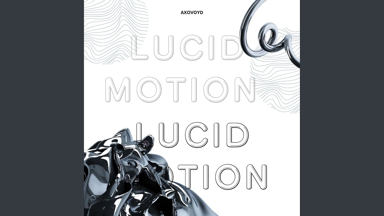 Lucid Motion