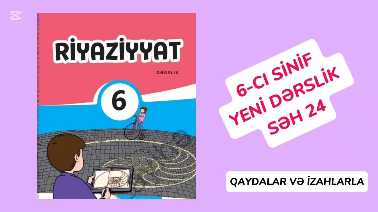 6-cı sinif yeni dərslik səh: 24