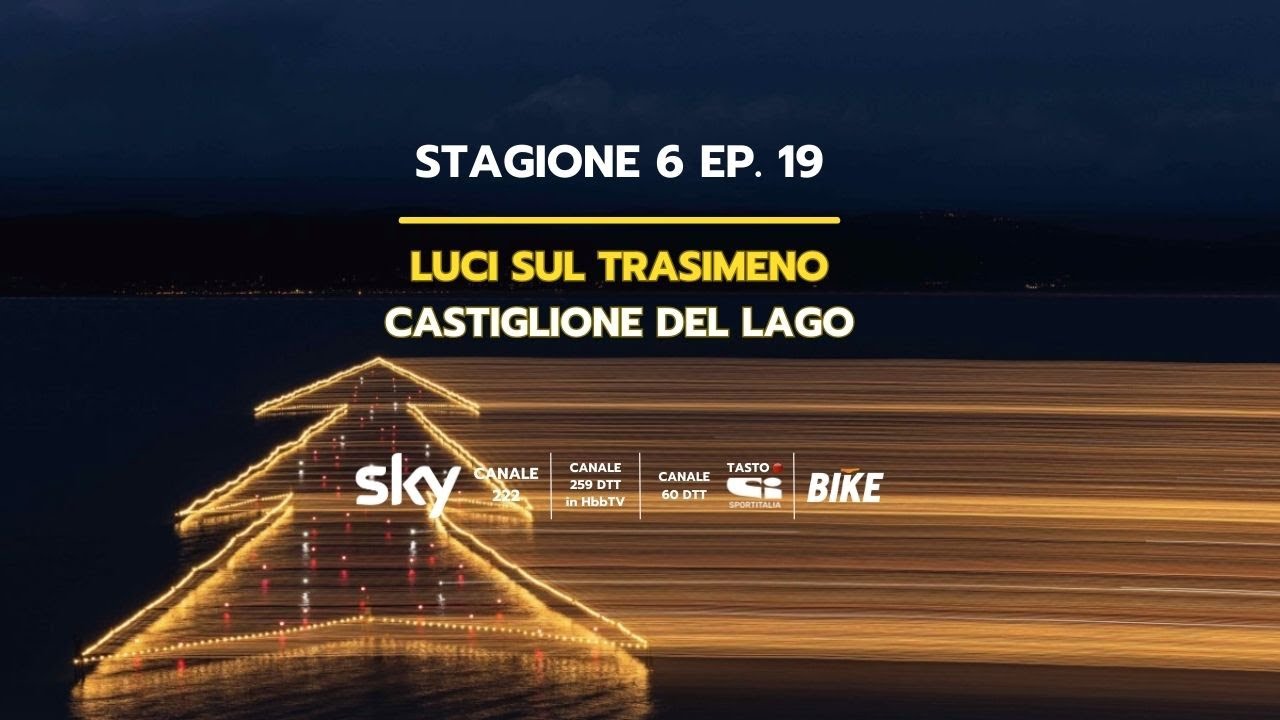 Luci sul Trasimeno Castiglione del Lago - Una gita fuoriporta S6. Ep. 19