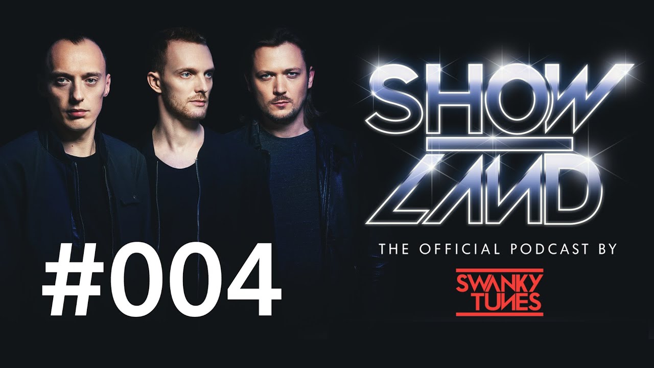 Swanky Tunes - SHOWLAND 004 (Hard Rock Sofa Guest Mix)