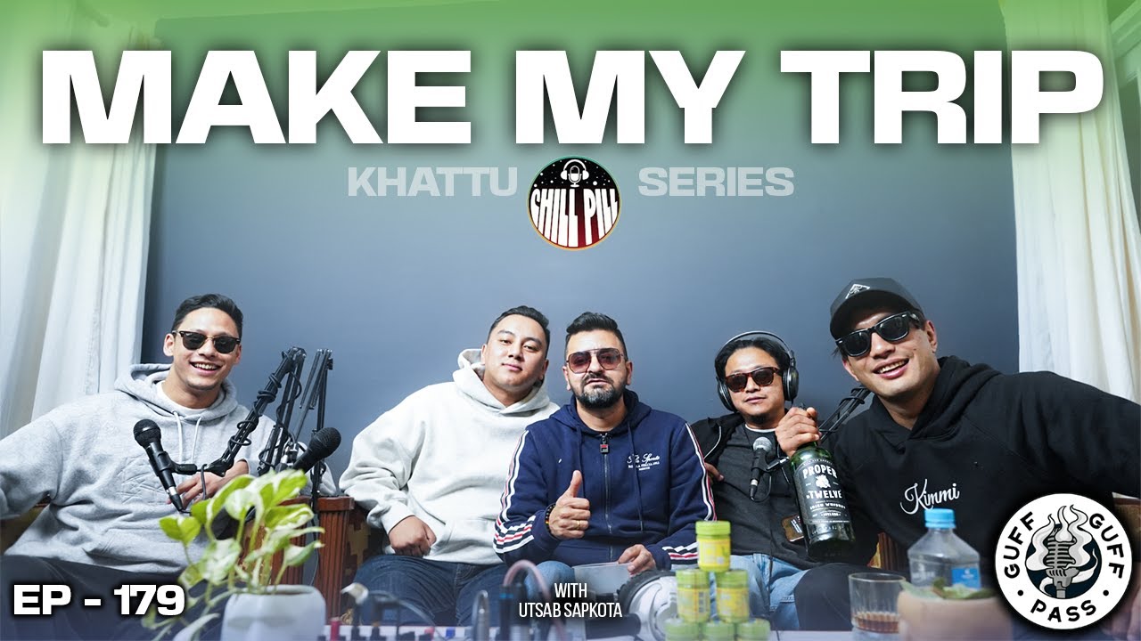 Chill Pill pod, Sajan Shrestha scandal, Bandipur adventures W/ Utsav Sapkota | Guff Guff Pass Ep 179