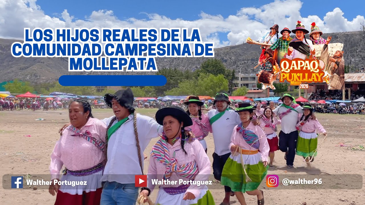 Los Hijos Reales de la C.C. de Mollepata | Qapaq Pukllay Mama 2026 🇵🇪 | Carnavales en Ayacucho