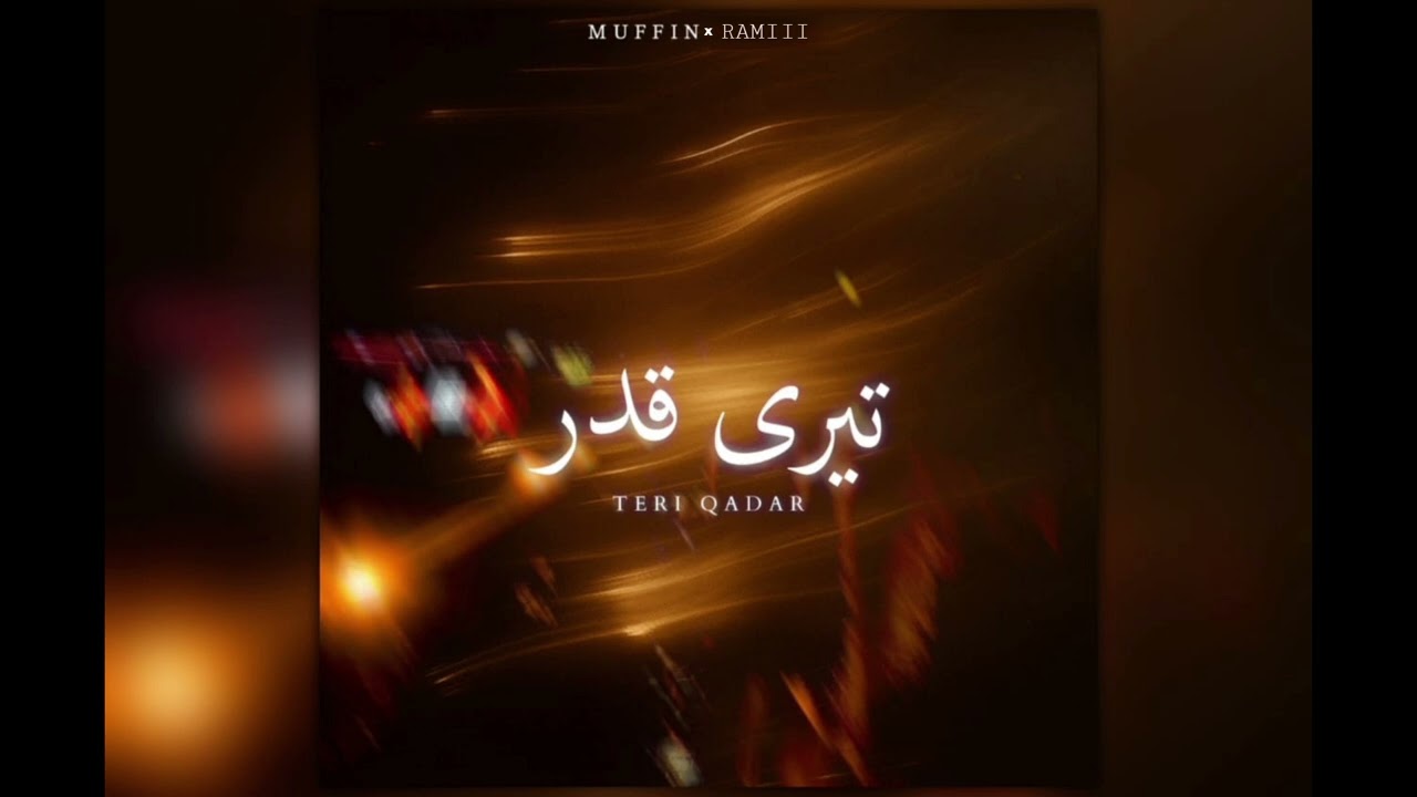Teri Qadar - Muffin - Ramiii (Official Audio)