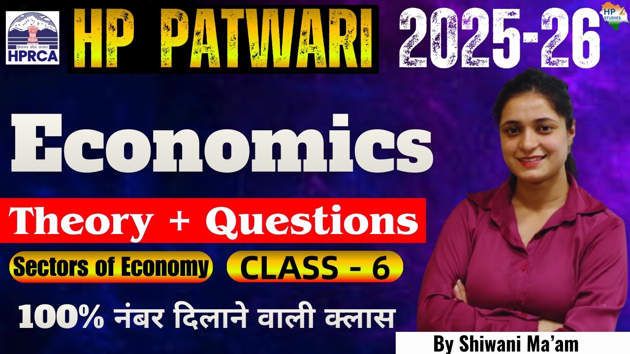 HP Patwari 2026 | Economics (Sectors of Economy) | Class-06 | Theory + Questions #hppatwari