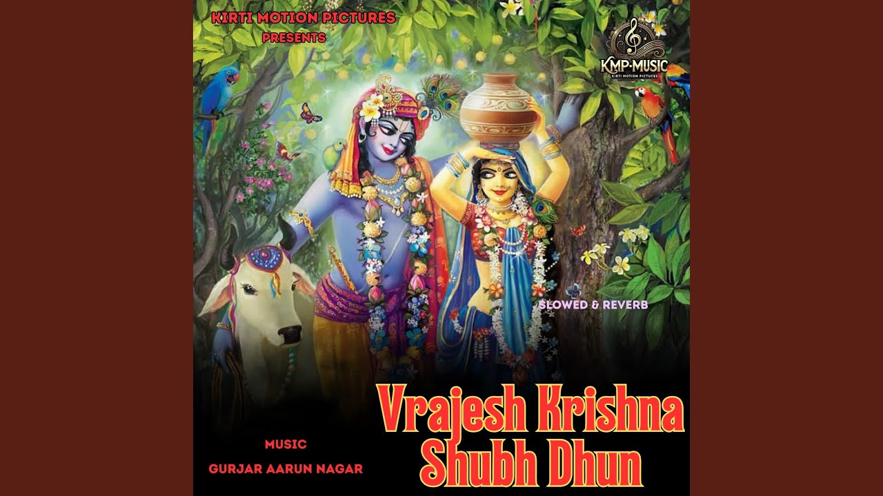 Vrajesh Krishna Shubh Dhun Slowed & Reverb