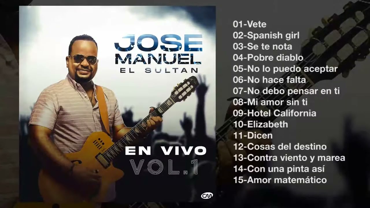 José Manuel (El Sultán) - Album (EN VIVO