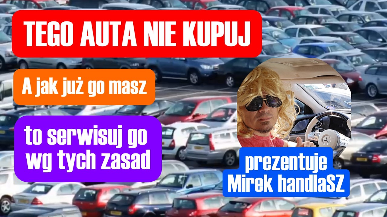 NIE KUPUJ AUTA Z TYM SILNIKIEM - a jak masz to serwisuj wg tych zasad