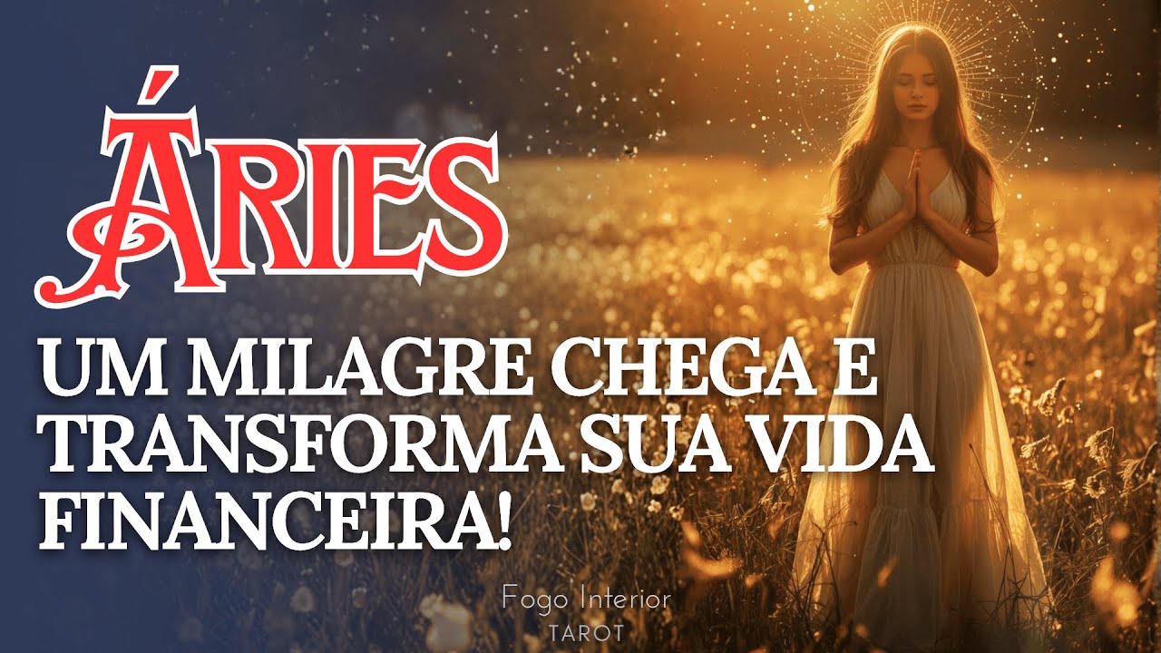 ♈ ÁRIES🔥UM MILAGRE ESTÁ À CAMINHO! E SUA VIDA PROSPERA RAPIDAMENTE, RUMO AO SEU DESTINO!