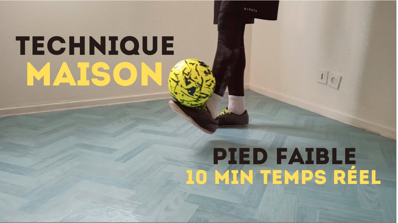 Entraînement Technique Pied Faible à la Maison - 10 minutes en temps réel - Confinement #12