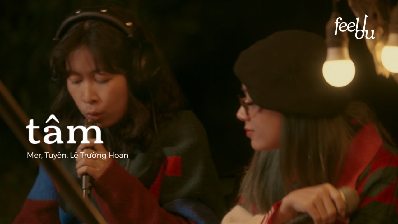 t&acirc;m - mer Ft. Tuy&ecirc;n | Feel Du Show (Tập 1)
