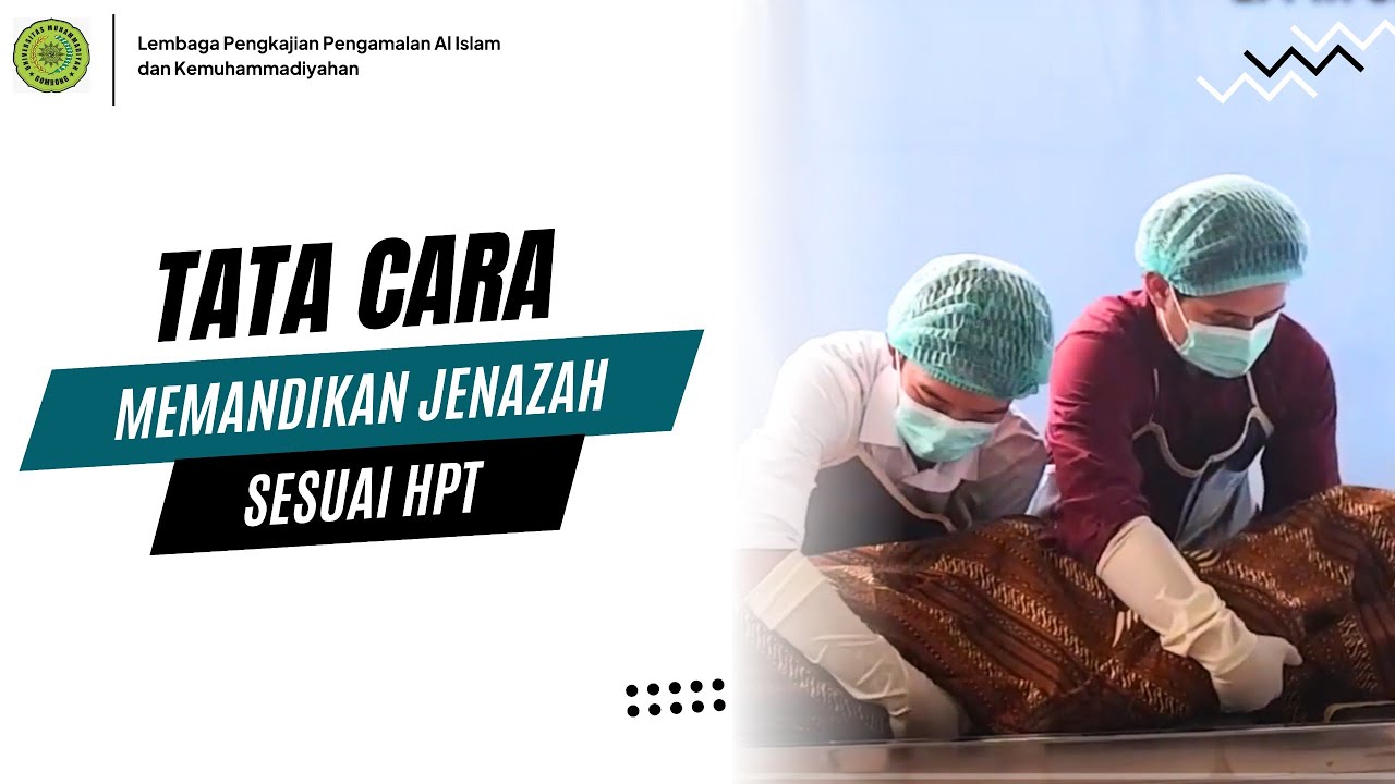 TATA CARA MEMANDIKAN JENAZAH
