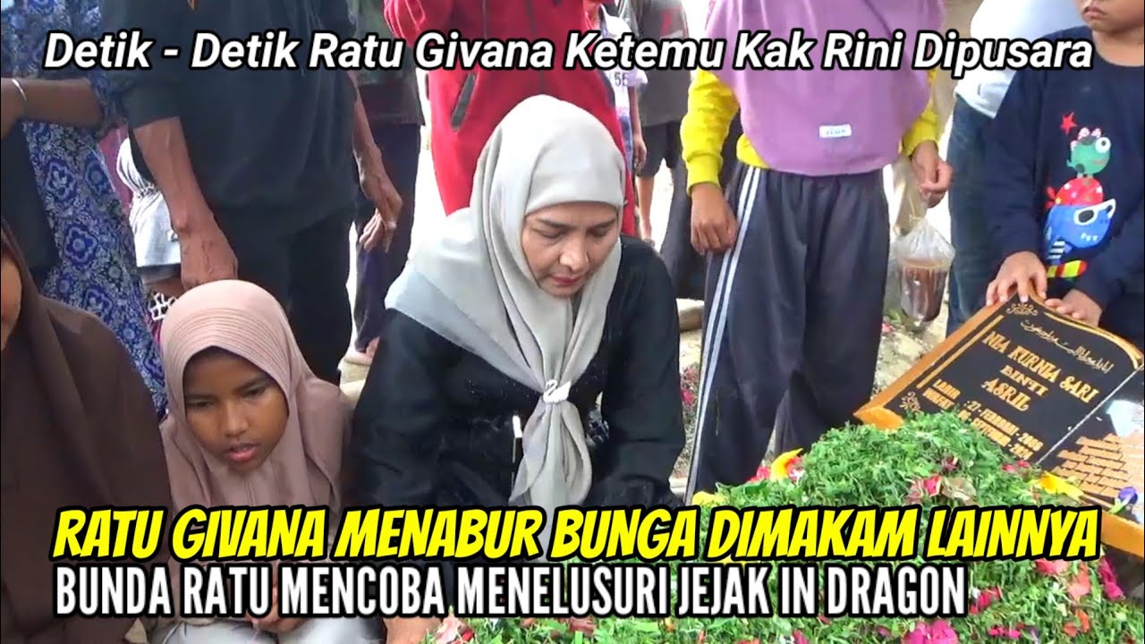 RATU GIVANA MENCOBA MENELUSURI TKP NI