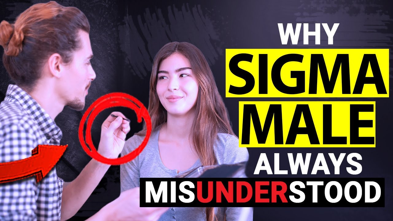 WHY Sigma Males are Misunderstood - Psychological TRAITS of Sigma Male