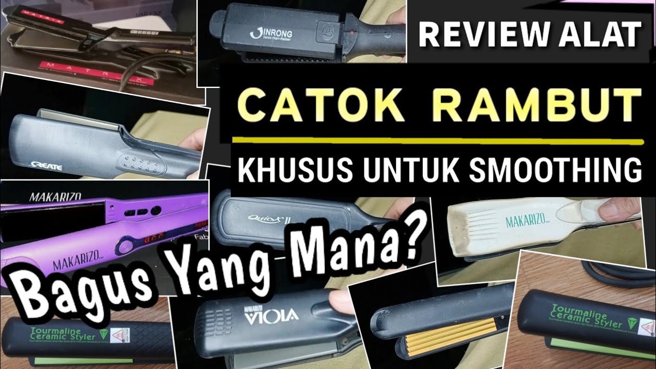 Alat Catok Rambut Untuk Smoothing Agar Hasil Maksimal dan Anti Gagal