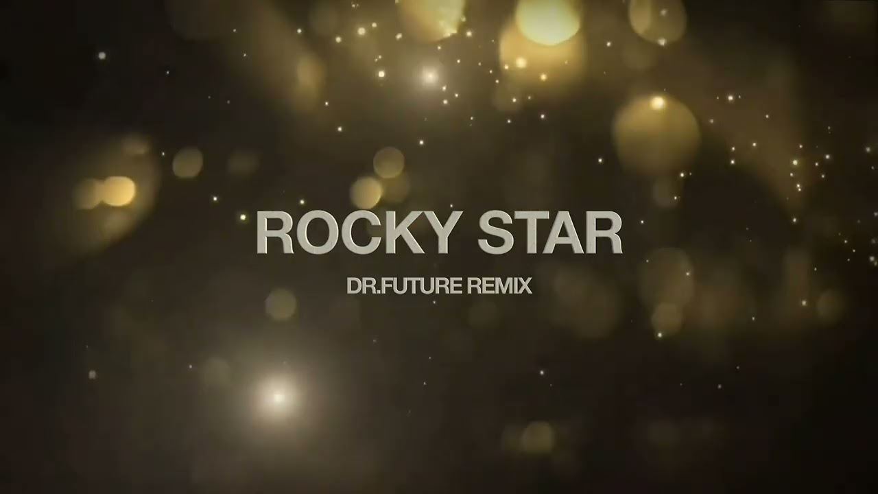 Rocky Star (DRF Remix)