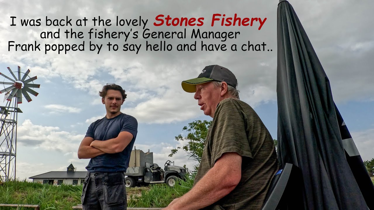 Stones Fishery, Back on the match lake, Plus a chat with Frank