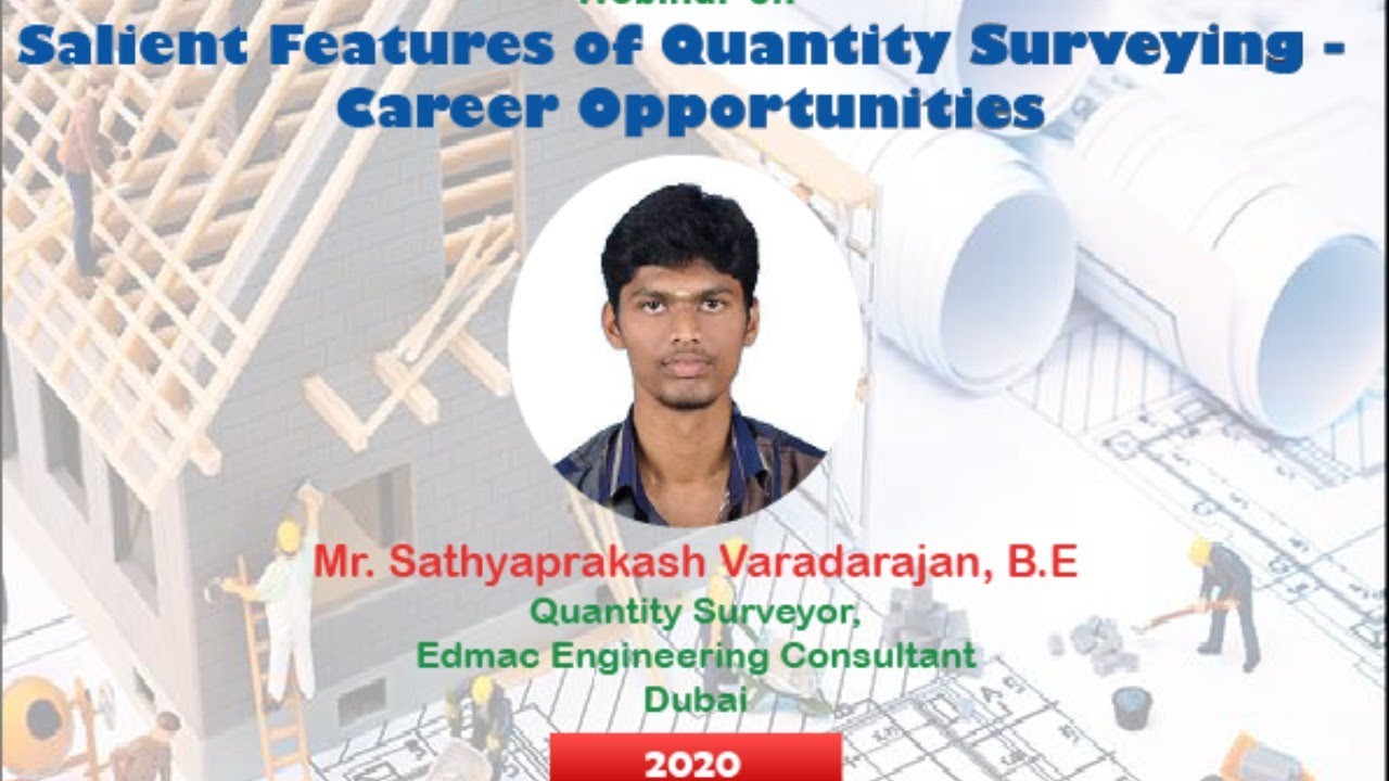SALIENT FEATURES OF QUANTITY SURVEYING - CAREER OPPORTUNITIES FOR CIVIL ENGINEERING IN GULF