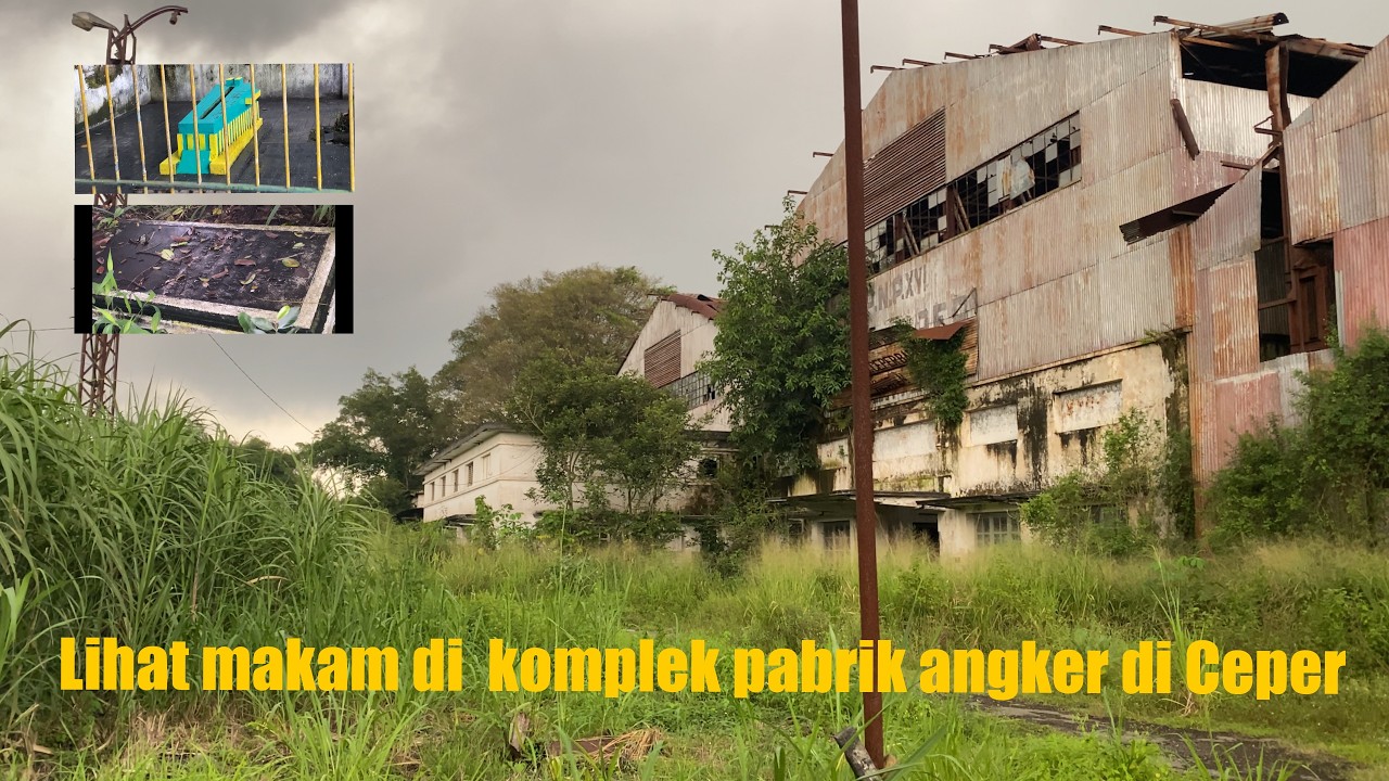 Pabrik gula yang angker di Ceper, Klaten, mau di lihat orang Belanda.