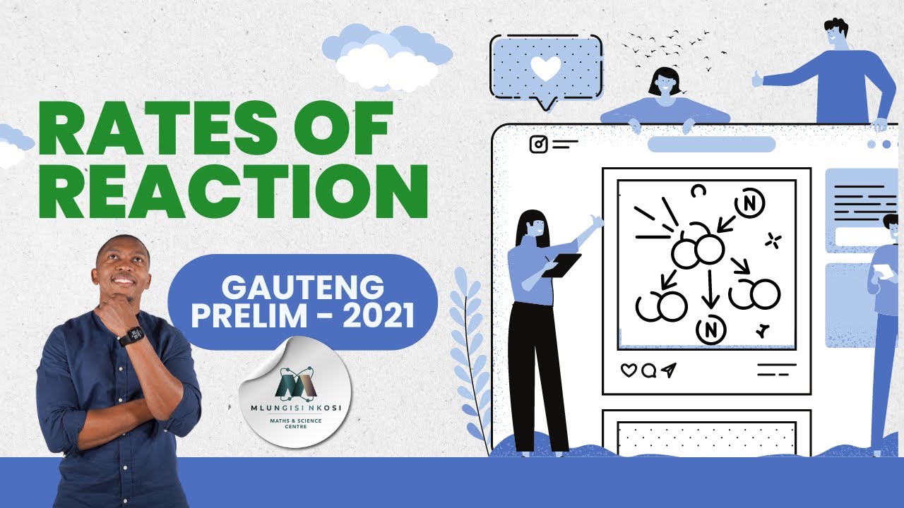 Understanding Rates of Reaction: Question 5 Breakdown - Gauteng Prelim 2021