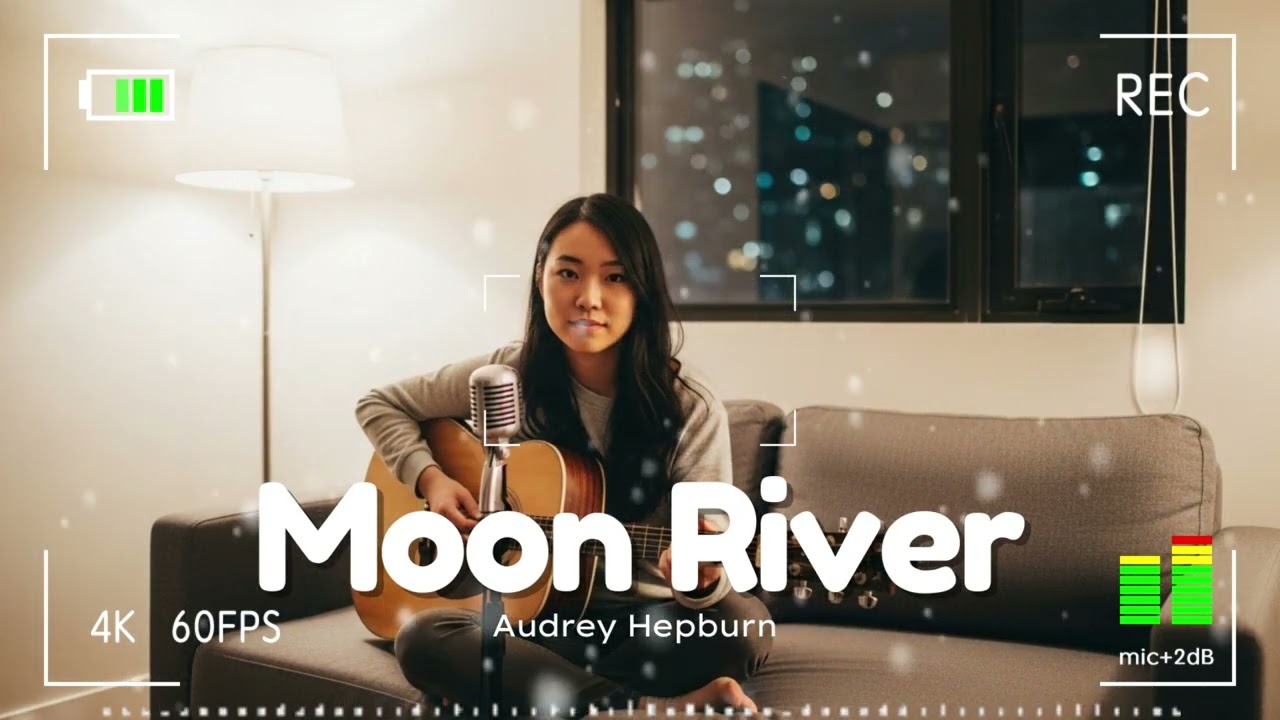 Moon River - Audrey Hepburn
