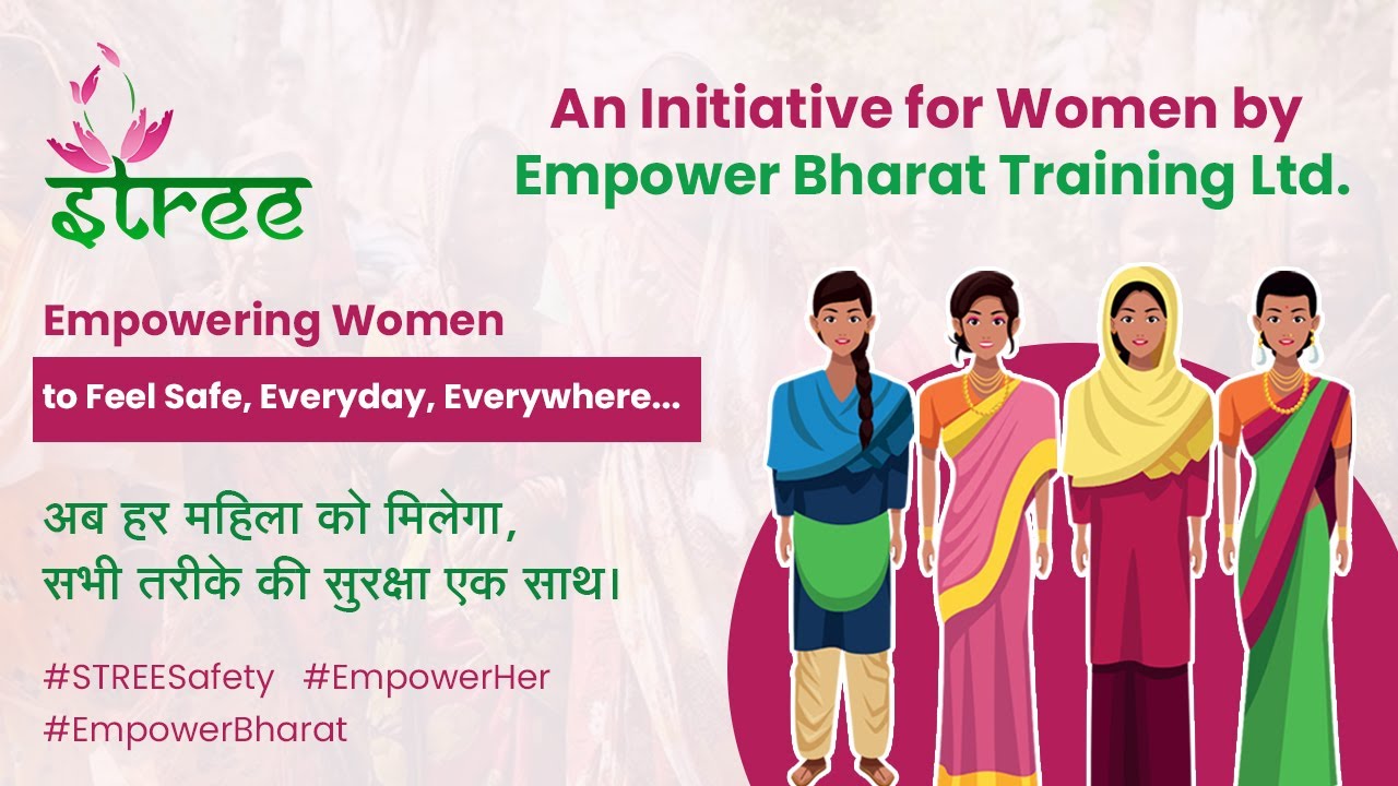 STREE - Safety Training for Rural Equality and Empowerment, Initiative for Women by Empower Bharat