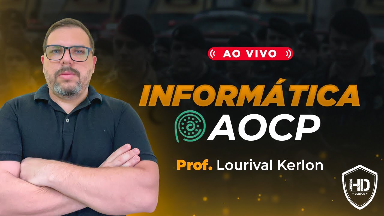 AULÃO DE INFORMÁTICA - PROF° LOURIVAL - HD CURSOS