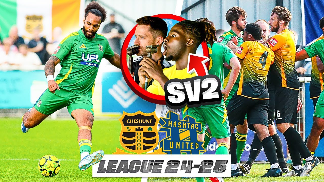 CRAZIEST GAME YET! - Cheshunt vs Hashtag United - 24/25 EP7