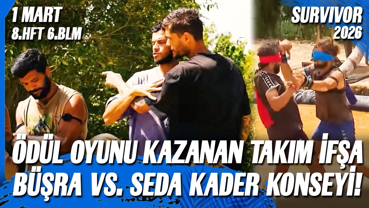 TV8 CANLI YAYIN SURVIVOR 2026 ELEME İFŞA KADER KONSEYİ ÖDÜL OYUNU ŞOK SKOR 1 MART 8. HAFTA 6. BÖLÜM