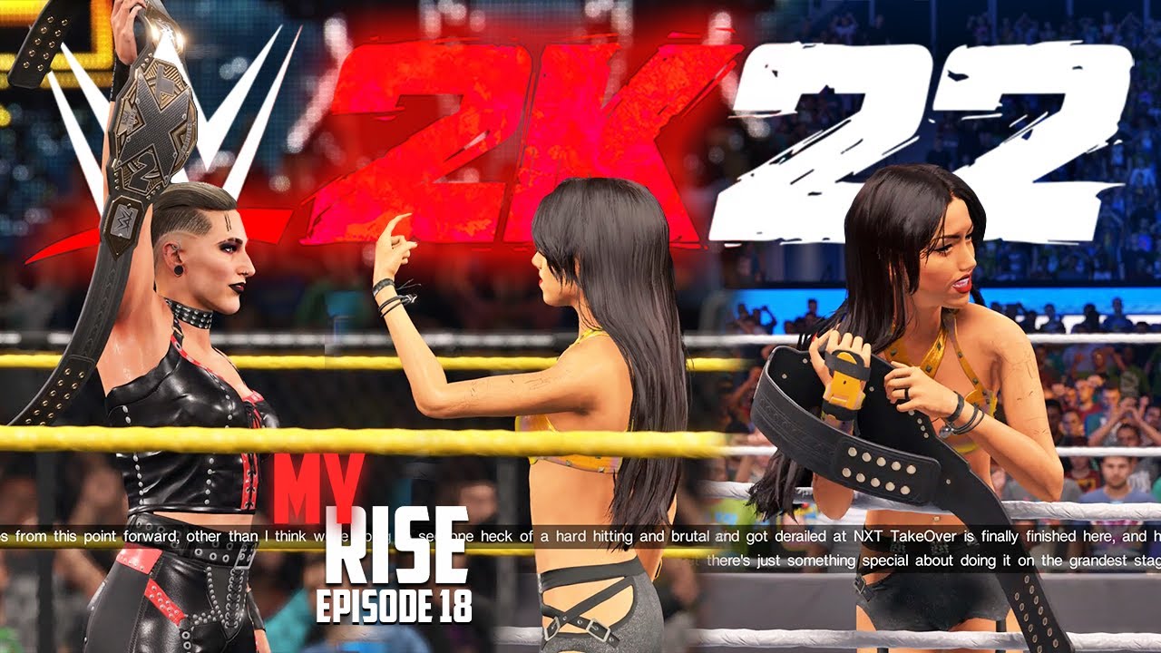 ROAD TO RHEA WAS TOO MUCH!! | WWE 2K22 MY RISE - EPISODE 18