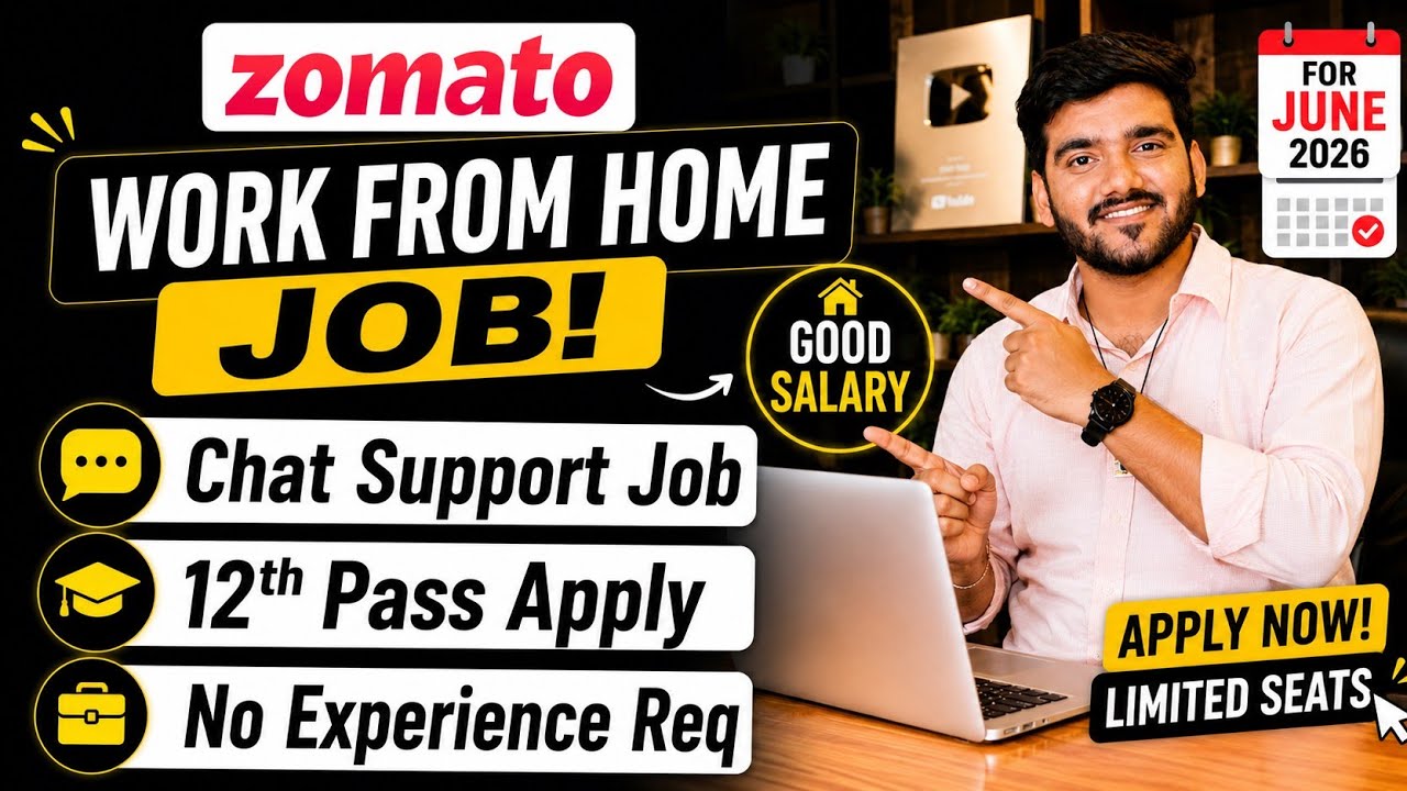Zomato Work From Home Jobs 2026 | Online Jobs At Home | WFH Jobs | Verified Chat Jobs For 12th Pass