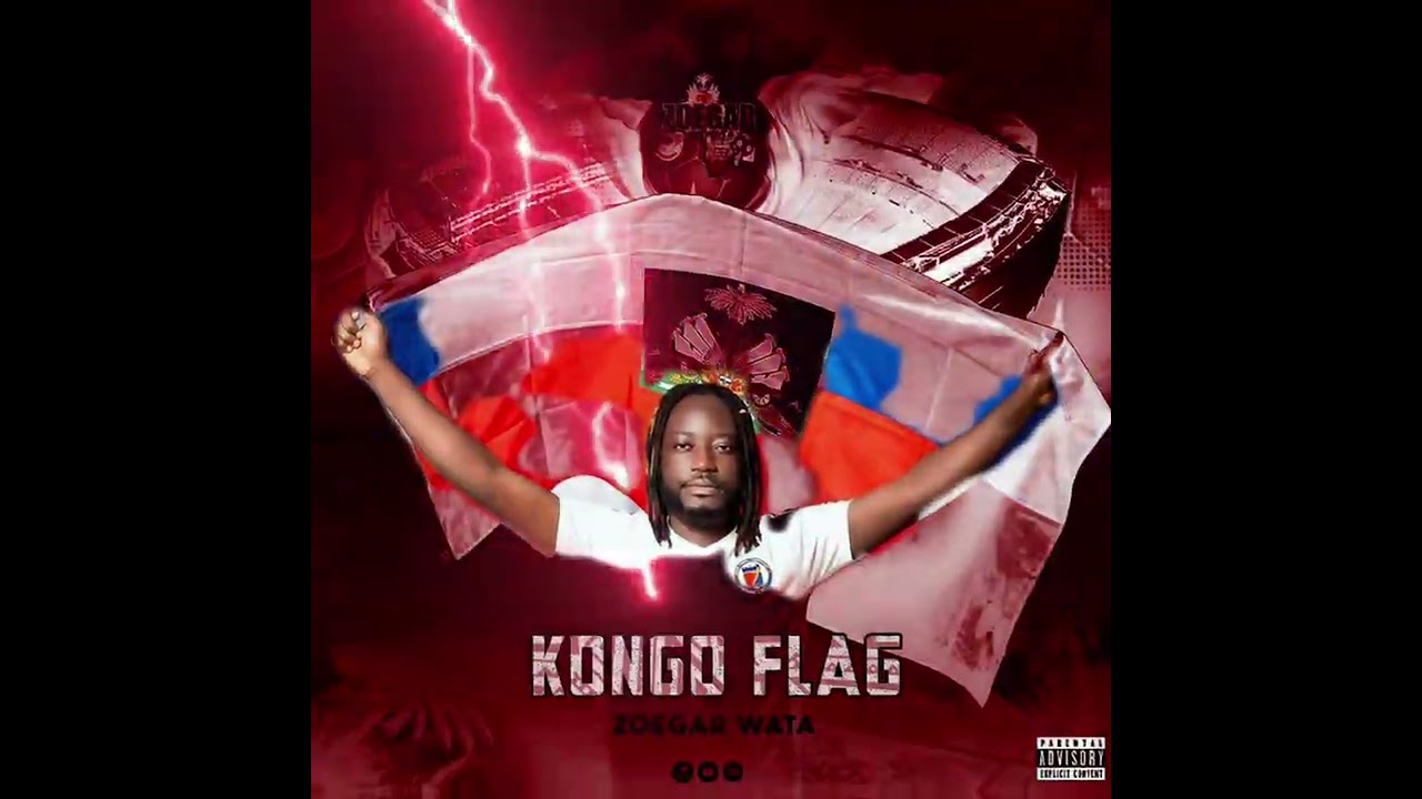 ZOEGAR WATA AFRIKA - KONGO FLAG FEAT ROCKY BOUL (OFFICIAL AUDIO)