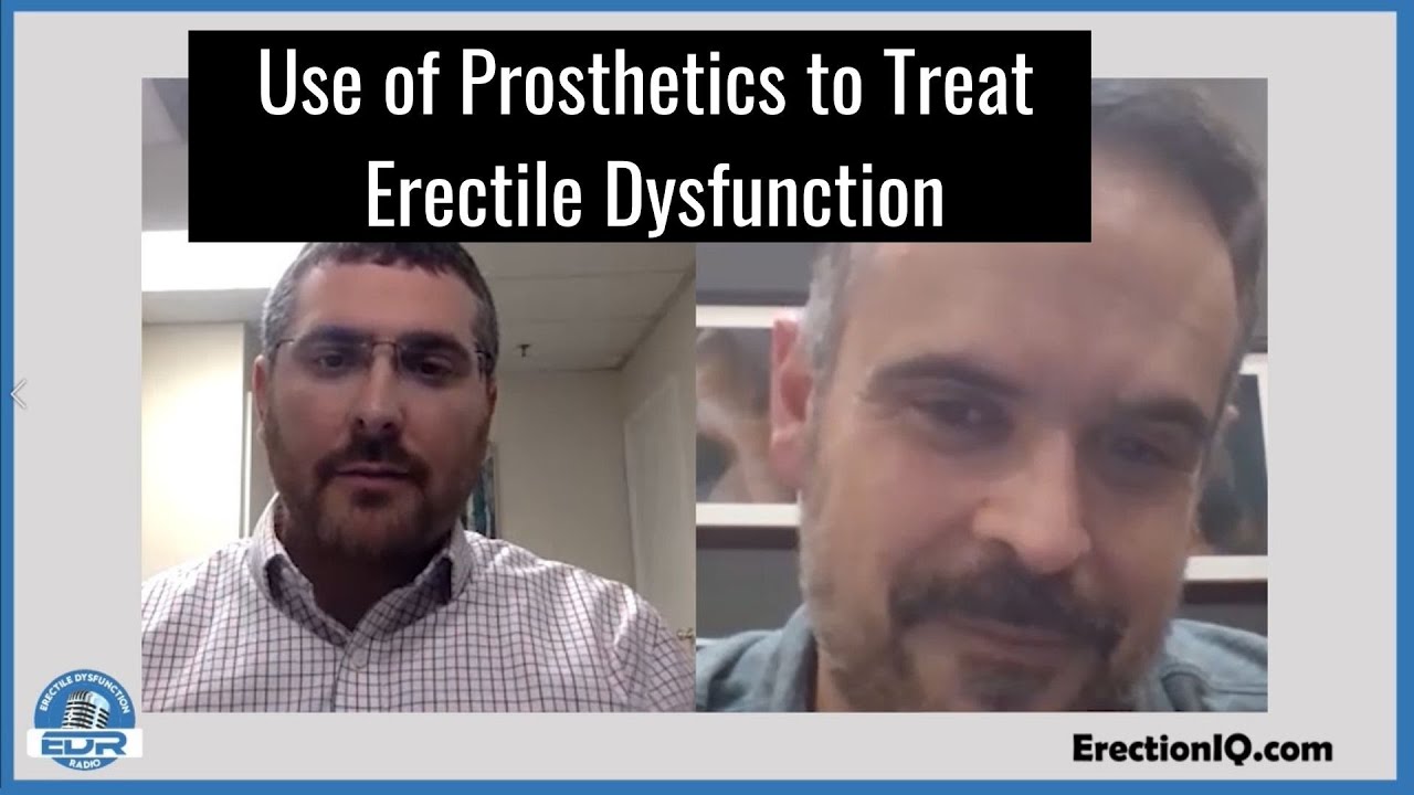 Use of Prosthetics to Treat Erectile Dysfunction | Urology | Podcast