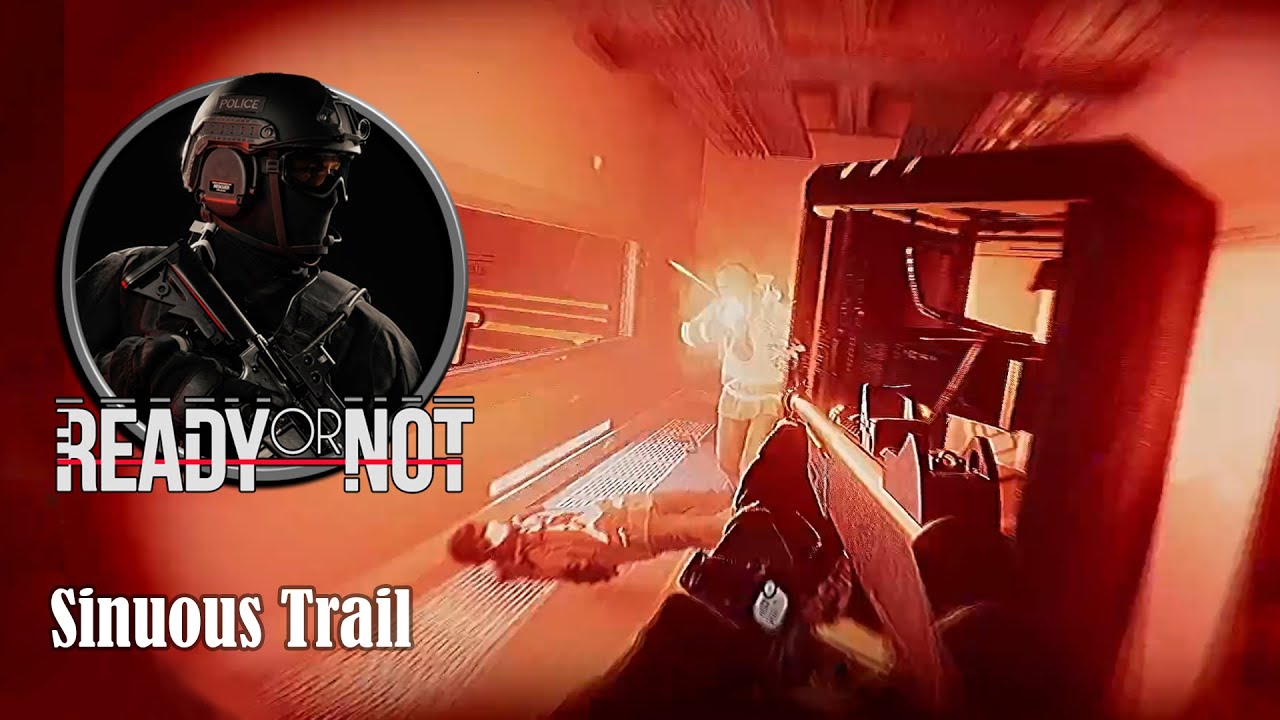 Ready Or Not - Mission 7 - Sinuous Trail - SOLO