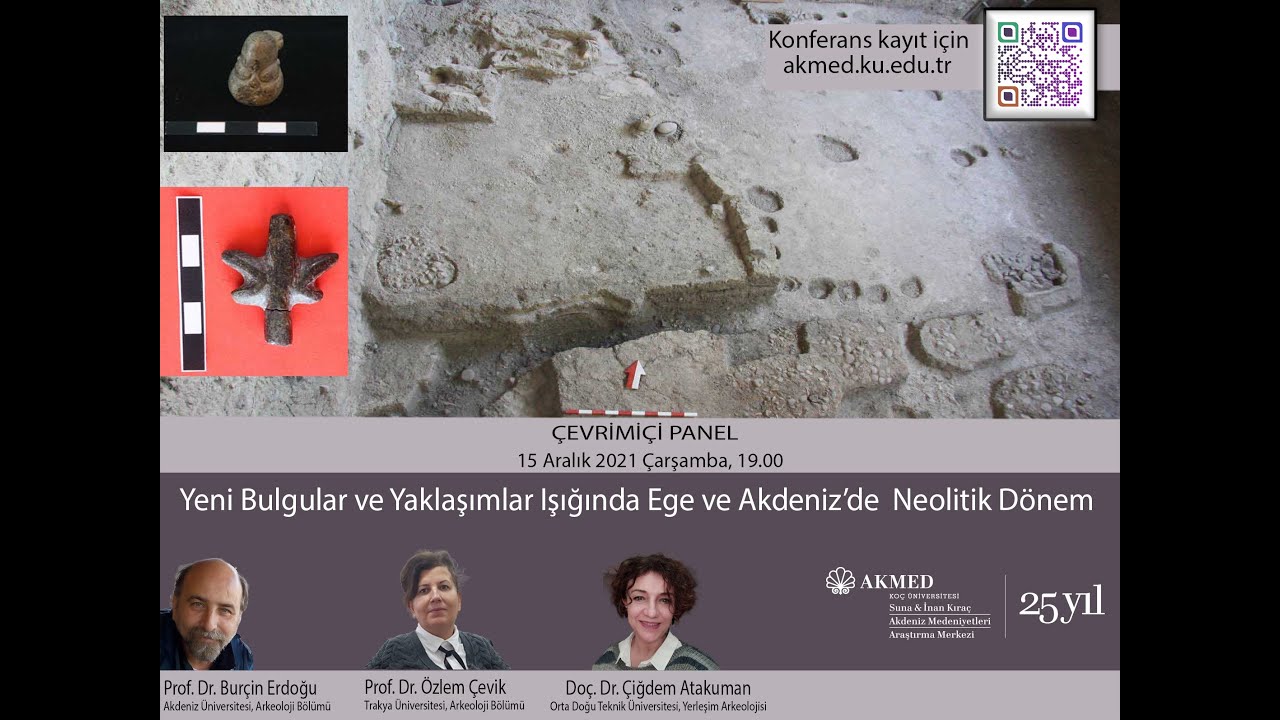 Yeni Bulgular ve Yaklaşımlar Işığında Ege ve Akdenizde Neolitik Dönem
