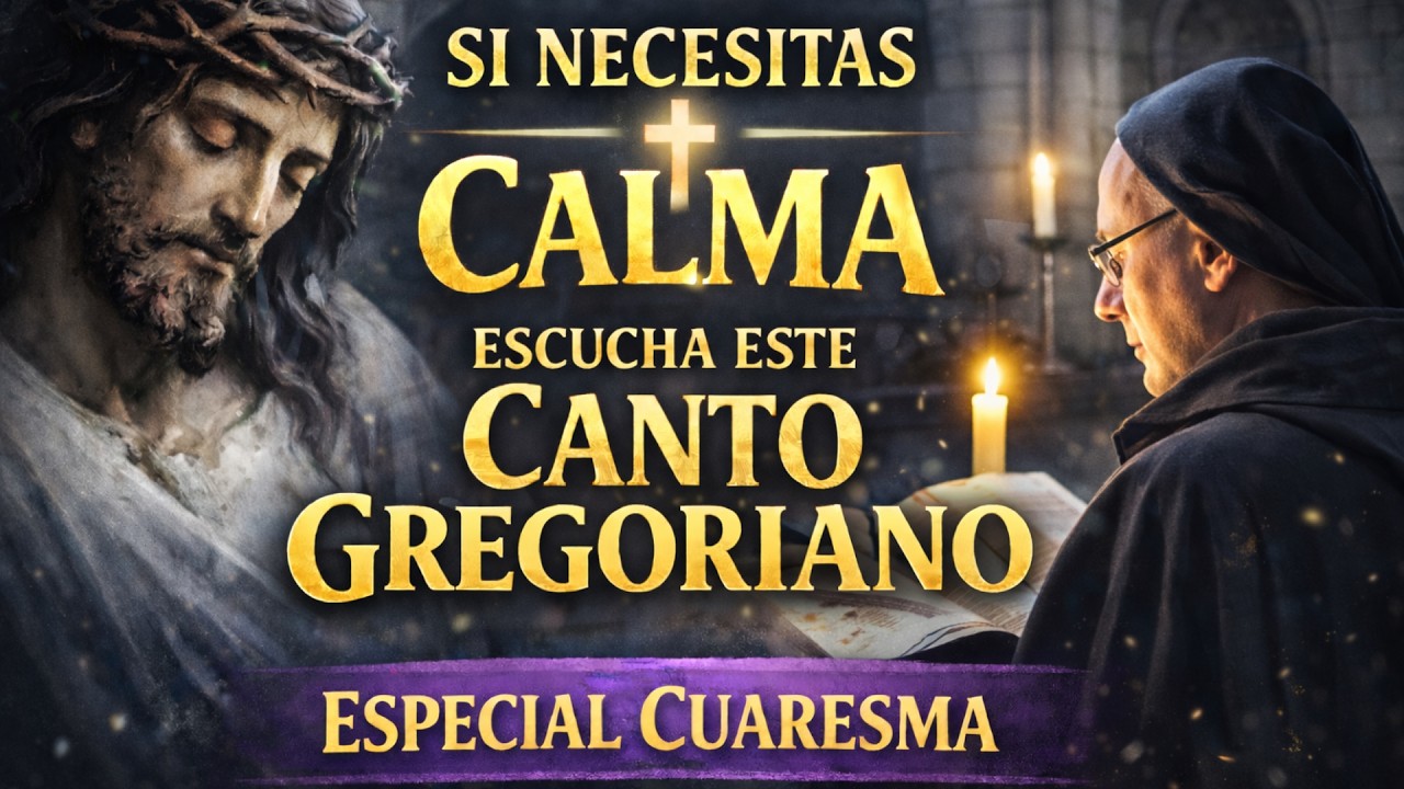 ✝️ Tu Corazón Necesita Escuchar Este Canto Gregoriano