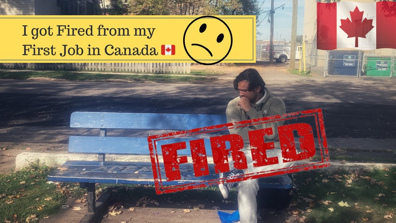 I got Fired from my First Job in Canada 😟🇨🇦