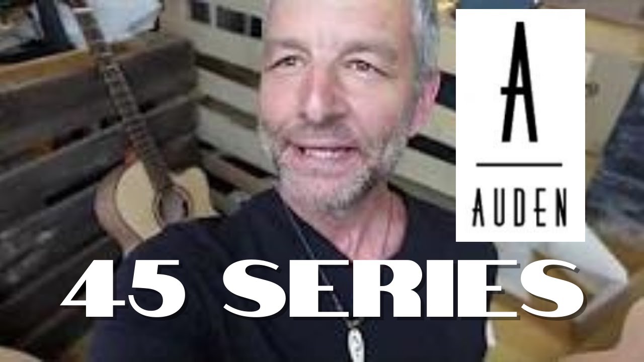 3 OUTSTANDING Auden 45 Series Acoustic Guitars .  Each One Very Special & Limited In Availability