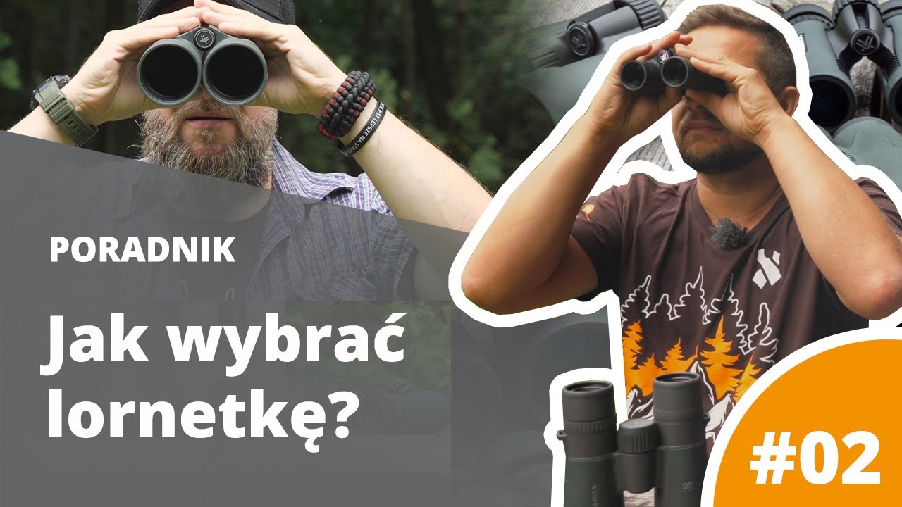 Jak wybrać lornetkę #02 sprawność zmierzchowa oraz jakość szkła