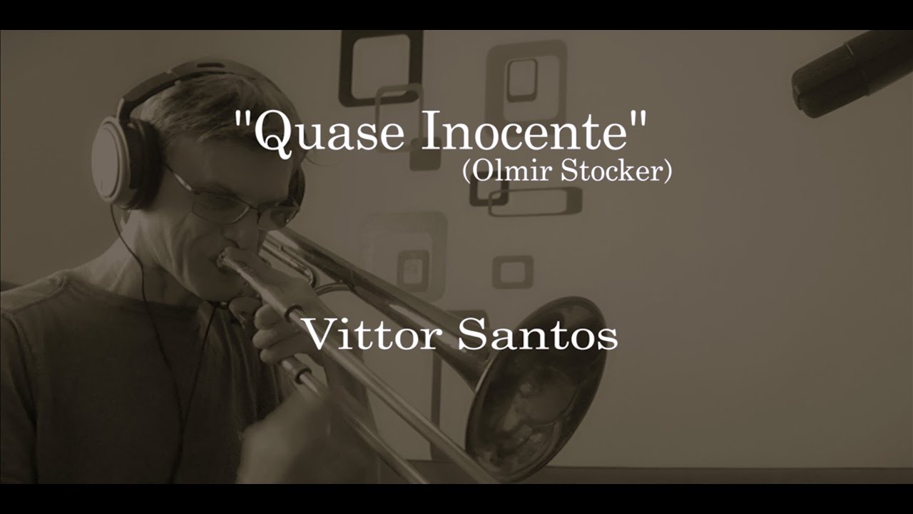 Vittor Santos - Quase Inocente (Olmir Stocker)