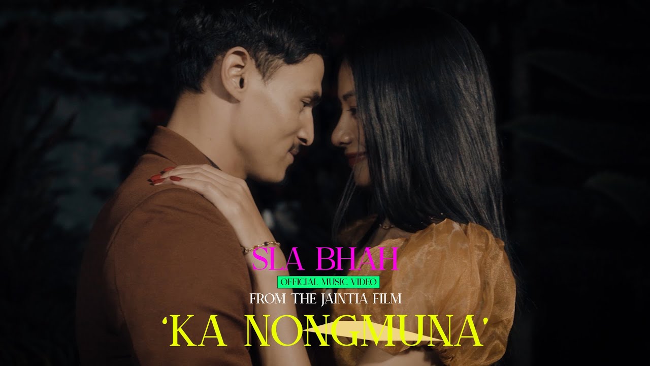 'Ka Sla-bhah' II Official Music Video II Jaintia Film- 