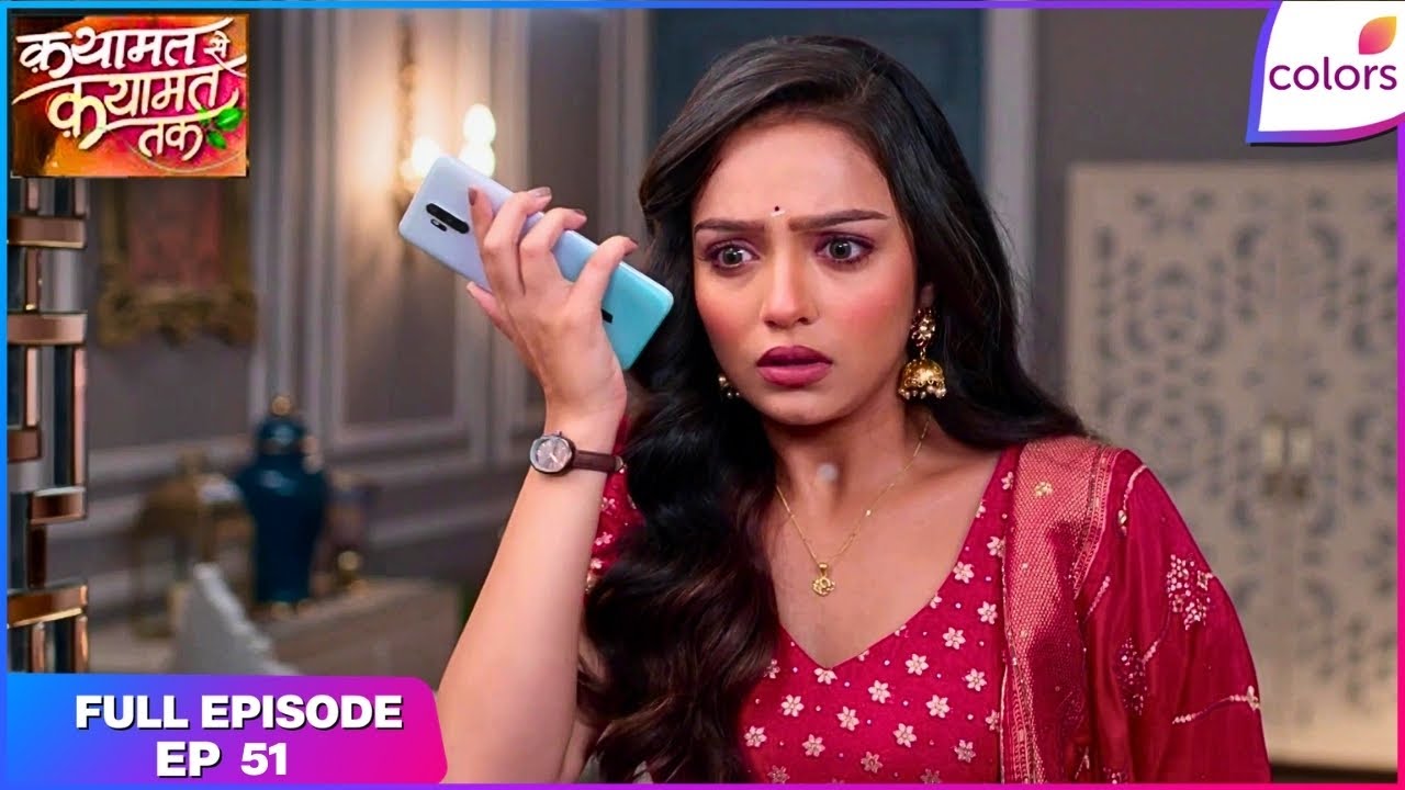 Qayaamat Se Qayaamat Tak | Full Episode Ep. 51 | Poonam feels helpless | Colors TV