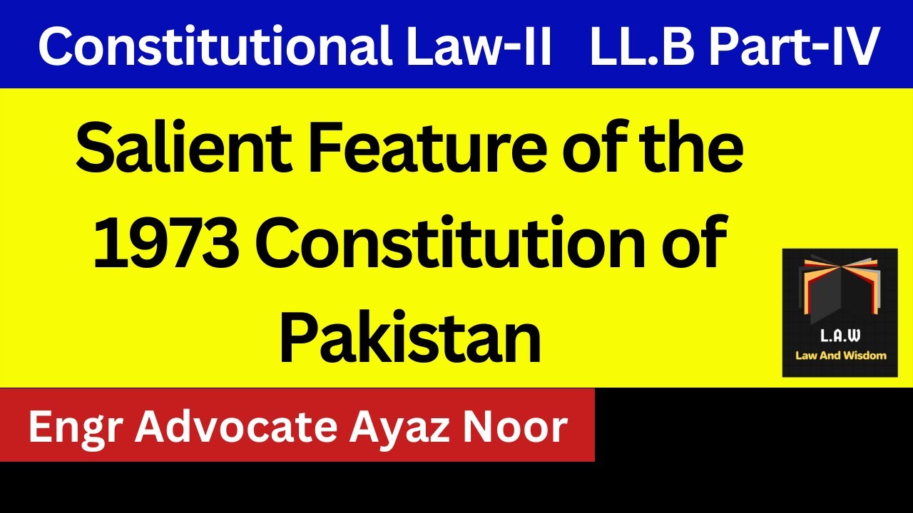 Salient Features of  1973 Constitution  || LLB || CSS/PMS