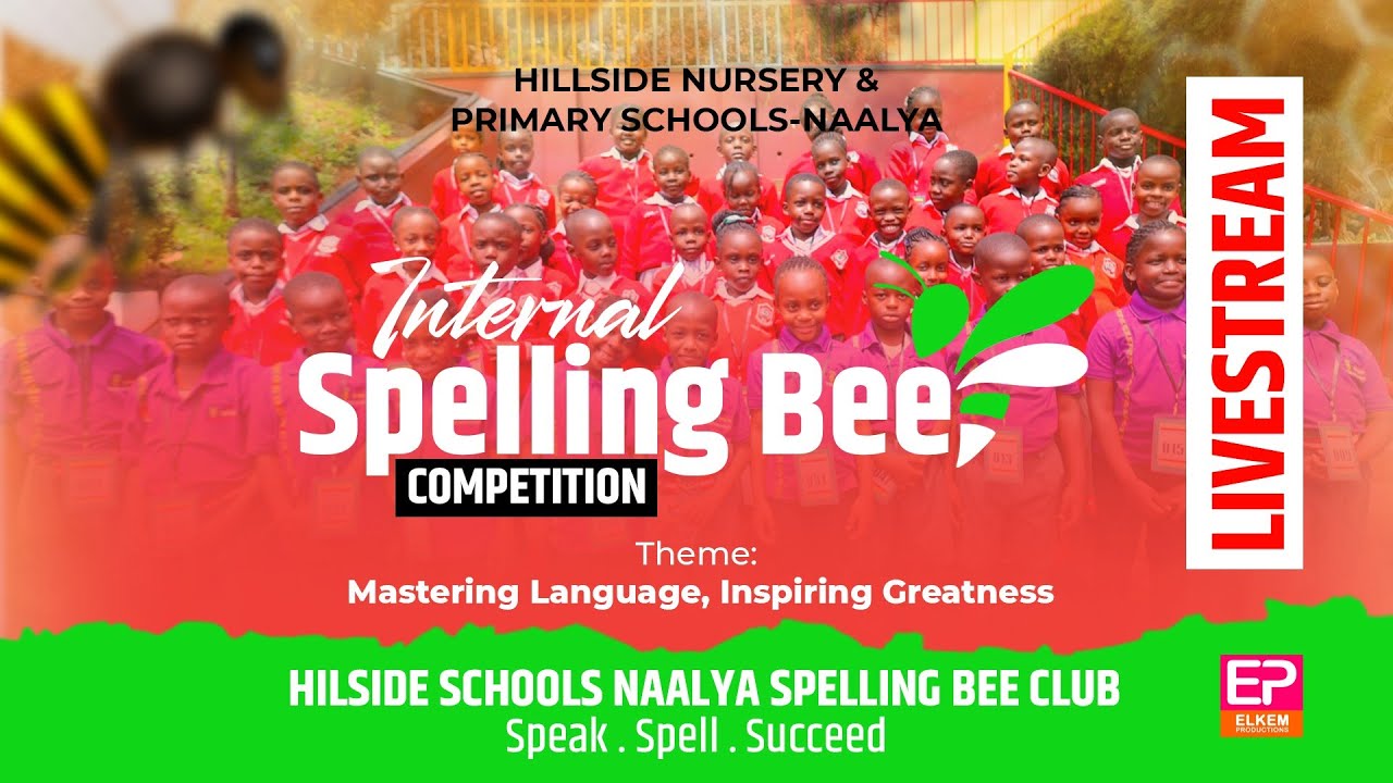 HAPPENING NOW: HILLSIDE SCHOOLS NAALYA INTERNAL SPELLING BEE COMPETITIONS 2025