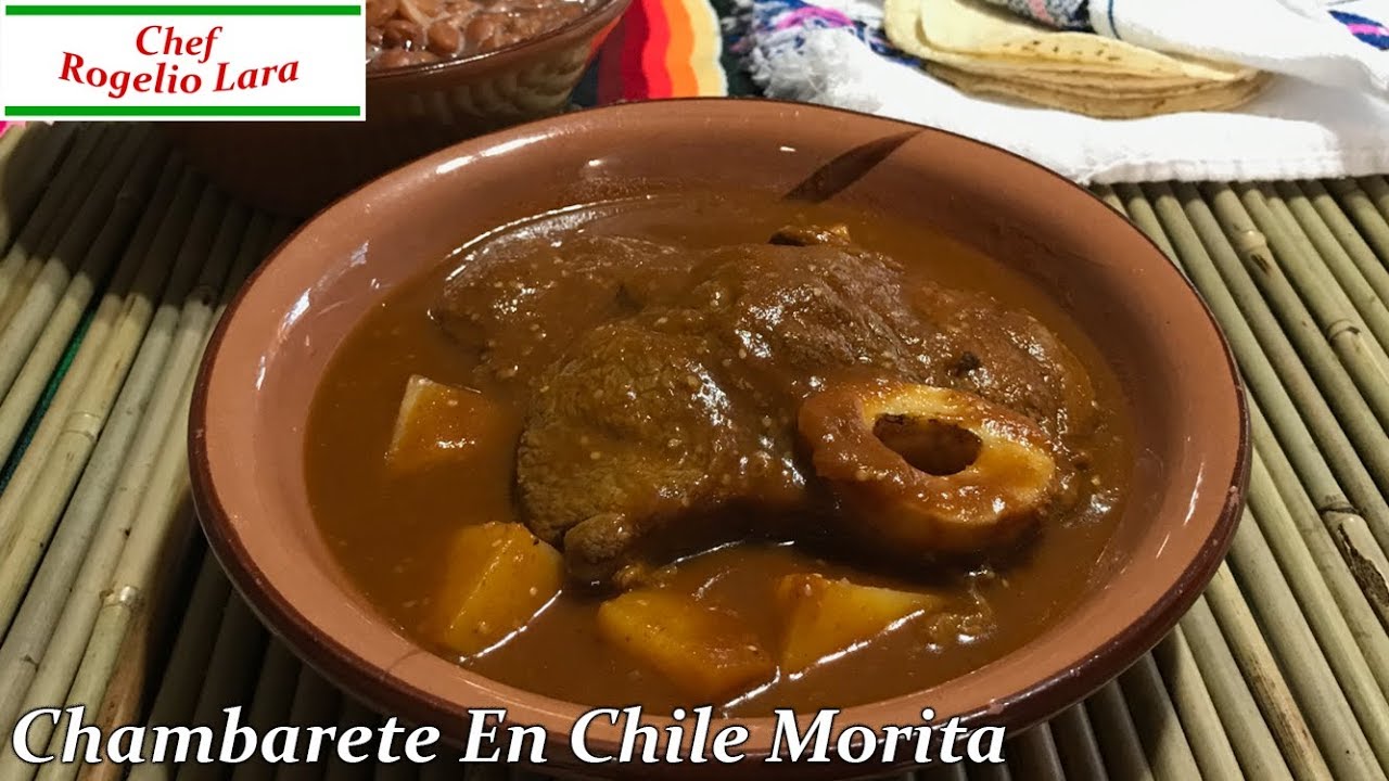 CHAMBARETE DE RES EN CHILE MORITA, DELICIOSA RECETA!