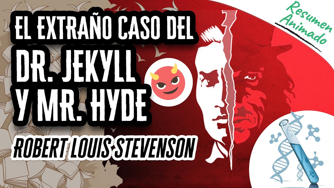 El Extraño Caso del Dr Jekyll y Mr Hyde de Robert Louis Stevenson | Resúmenes de Libros