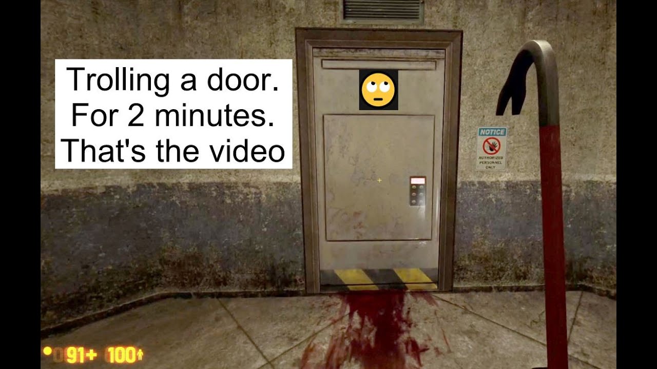 Trolling a door in black mesa for 2 minutes