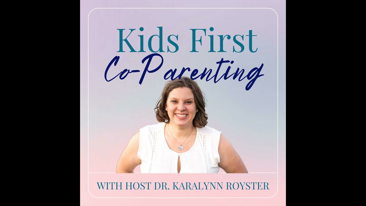 Introducing the Kids First Co-Parenting Podcast with Dr. Karalynn Royster  (Trailer)