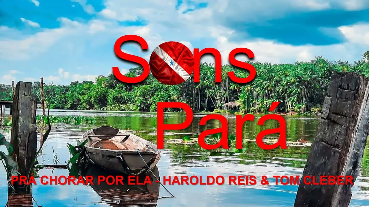 PRÁ CHORAR POR ELA - HAROLDO REIS, WALBINHO DOS TECLADOS E TOM CLEBER (Rio Jacundá/Bagre)